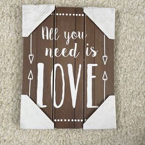 NWT All you need is love Wall Decor Sign